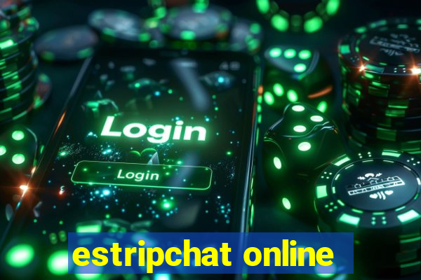 estripchat online